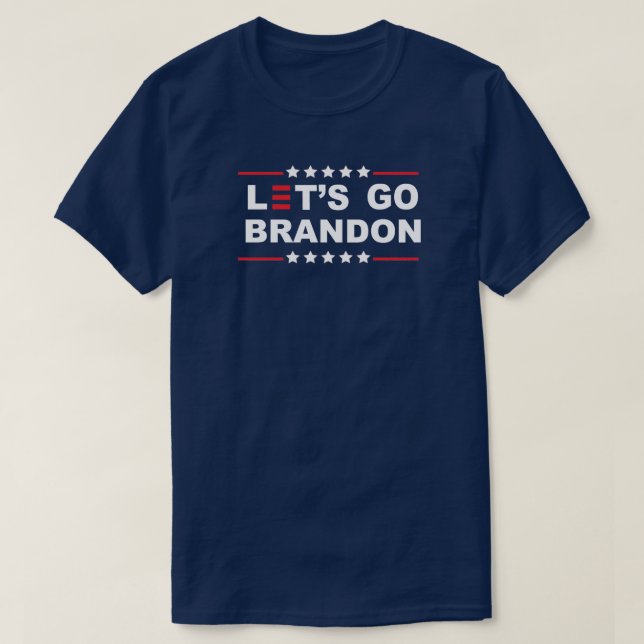 Let's Go Brandon Anti Joe Biden Chant  T-Shirt (Design Front)
