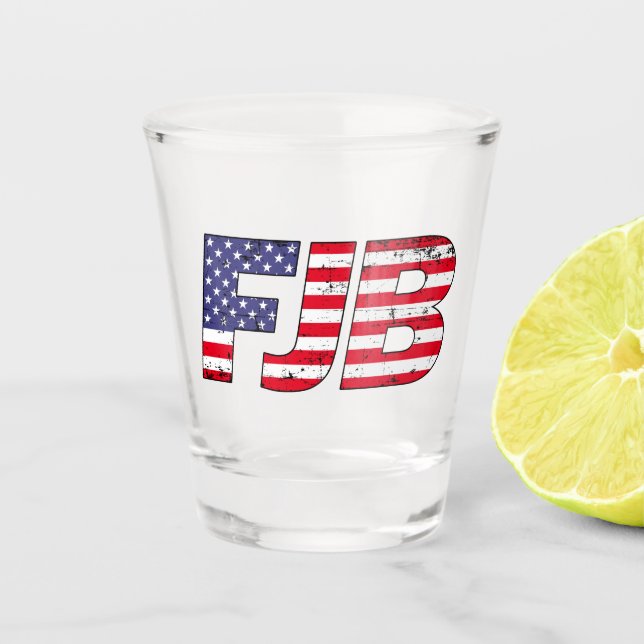 Let's Go Brandon anti joe Biden Pro trump 2024 Shot Glass (Front)