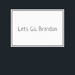 Let's Go, Brandon Biden Canvas Print<br><div class="desc">Make a statement in this Anti-Biden political design.</div>