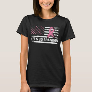 Let's Go Brandon Breast Cancer Awareness Month T-Shirt