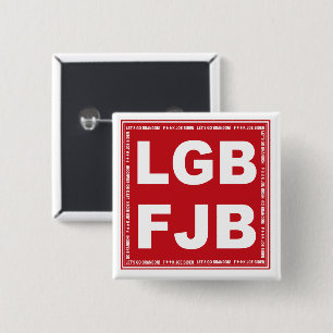 Let's Go Brandon! F**k Joe Biden LGB FJB 15 Cm Square Badge