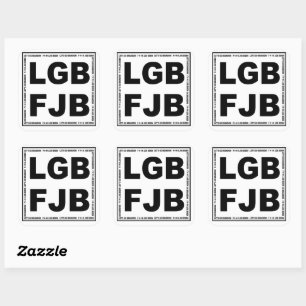 Let's Go Brandon! F**k Joe Biden LGB FJB Square Sticker