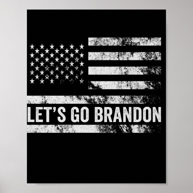 Let's go Brandon Funny Patriotic American Flag Poster (Front)