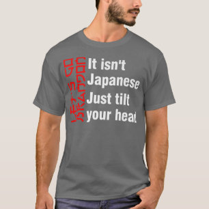 Let's Go Brandon It Isn't Japanese Just Tilt Your T-Shirt