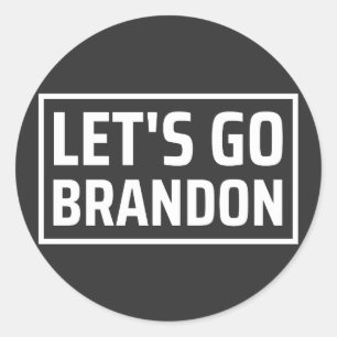 lets go brandon lets go brandon classic round sticker