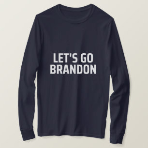 let's go brandon Magnet T-Shirt