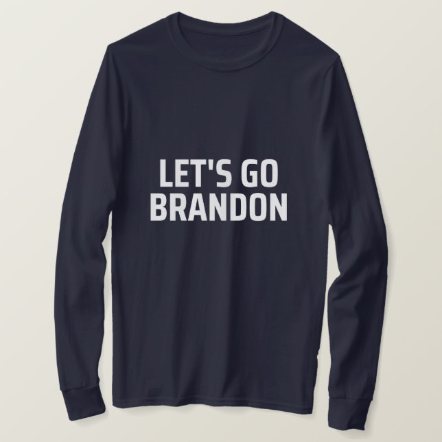 let's go brandon Magnet T-Shirt (Design Front)