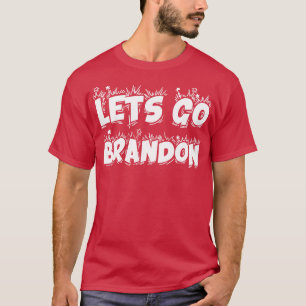 Lets Go Brandon Meme Typography T-Shirt