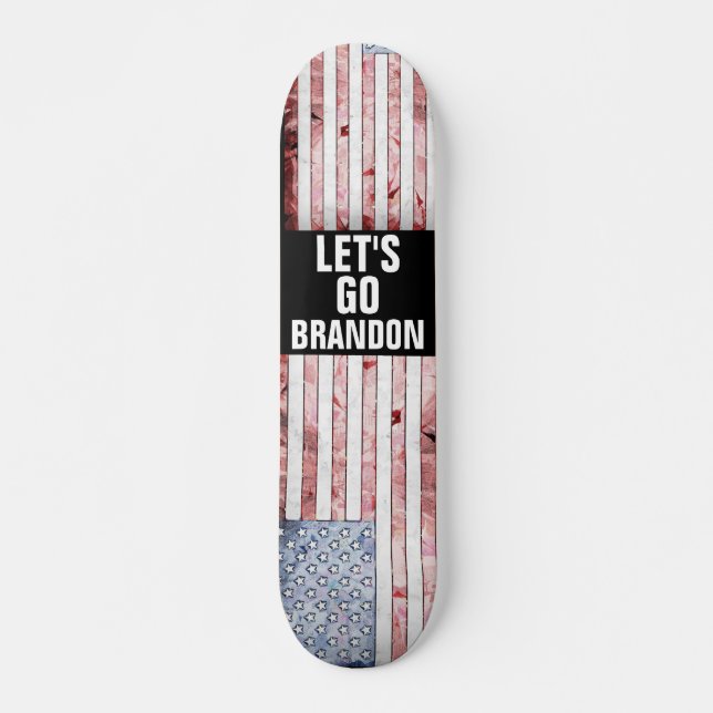 LET'S GO BRANDON Skateboards (Front)