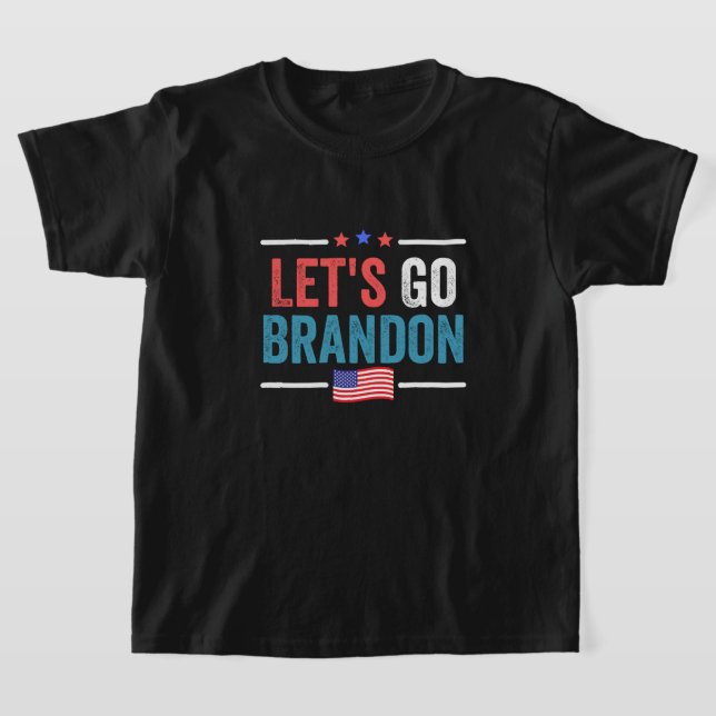 Let's Go Brandon T-Shirt (Laydown)