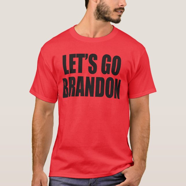 Let's Go Brandon T-Shirt (Front)