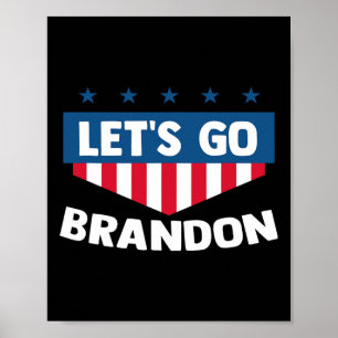 Lets Go Brandon Tee Funny Trendy Sarcastic Let#39; Poster