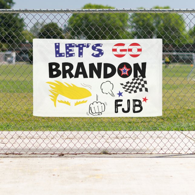 LETS GO BRANDON With TRUMP Banner (Insitu)