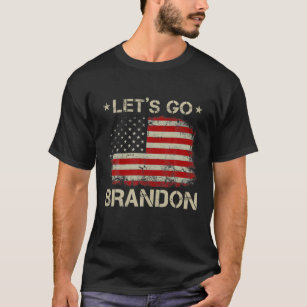 Let's Go Branon Brandon American Flag T-Shirt