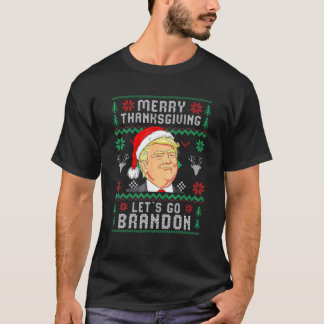 Lets Go Branson Brandon Trump Santa Merry Thanksgi T-Shirt