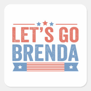 Let's Go Brenda American Election Square Sticker