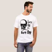 let's go burn one