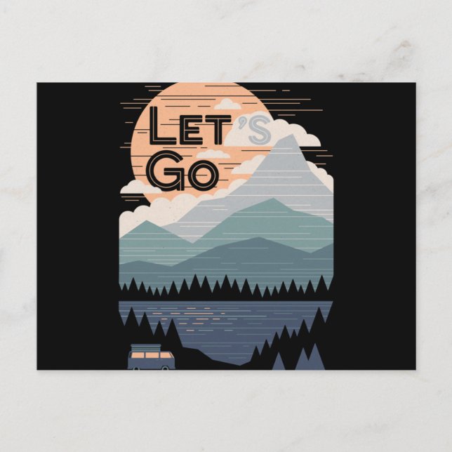 Let's Go Camping, Go Camp Holiday Postcard (Front)
