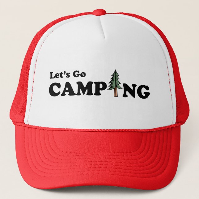 Let's Go Camping Pine Tree Cap (Front)