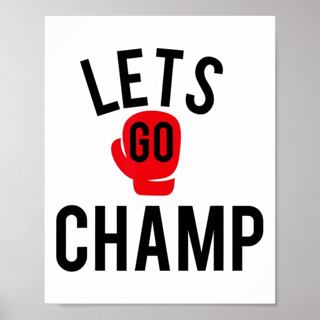 Lets Go Champ Graphic Boxing  Poster (Front)