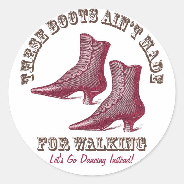 Let's Go Dancing Victorian Fancy Boots Classic Round Sticker (Front)