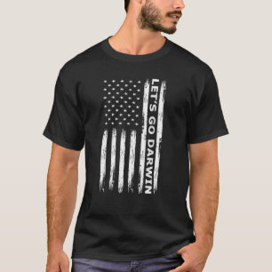 Let's Go Darwin Funny Lets Go Darwin Usa Flag T-Shirt