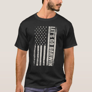 Let's Go Darwin Retro Us Flag Let's Go Darwin T-Shirt