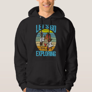 Let's Go Exploring Dentistry Dentist Dental Hoodie