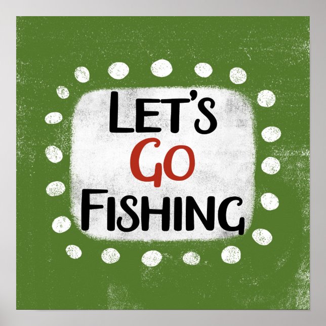 Let's Go Fishing Poster Wall Art (Front)