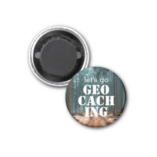 Let's Go Geocaching Custom Trail Photo Gift Magnet