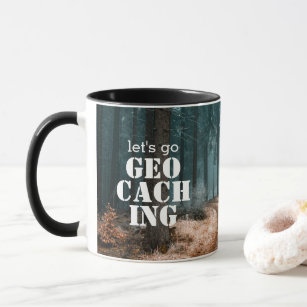 Let's Go Geocaching Woods & Trail Geocacher Gift Mug