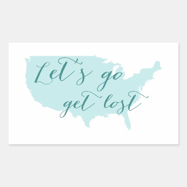 Let's go get lost, word art with USA map Rectangular Sticker (Front)