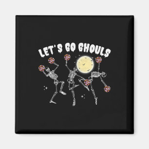 Lets Go Ghouls Cheerleader Halloween Skeleton Chee Magnet