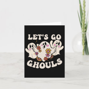 Lets Go Ghouls Costume Halloween Pumpkin Ghost  Card