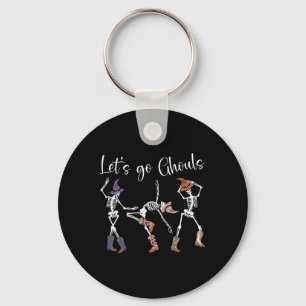 Let's Go Ghouls Dancing Skeleton Cowboy Western Ha Key Ring