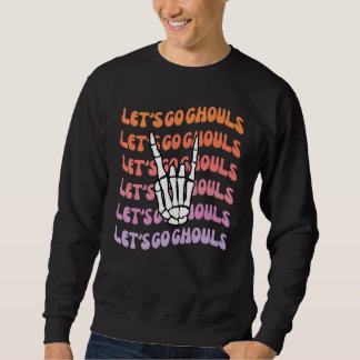 Lets Go Ghouls Fun Til Death Do Us Party Bachelore Sweatshirt