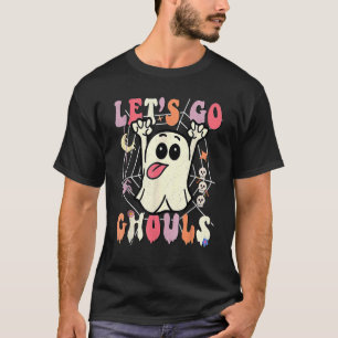 Let's Go Ghouls Halloween  Ghost Costume Men Women T-Shirt