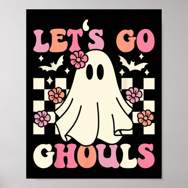 Let's Go Ghouls Halloween Ghost Costume Retro Groo Poster (Front)