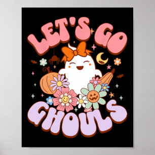 Let's Go Ghouls Halloween Ghost Outfit Costume Ret Poster
