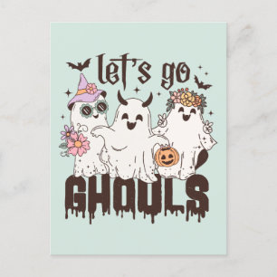 "Lets go Ghouls"  Postcard