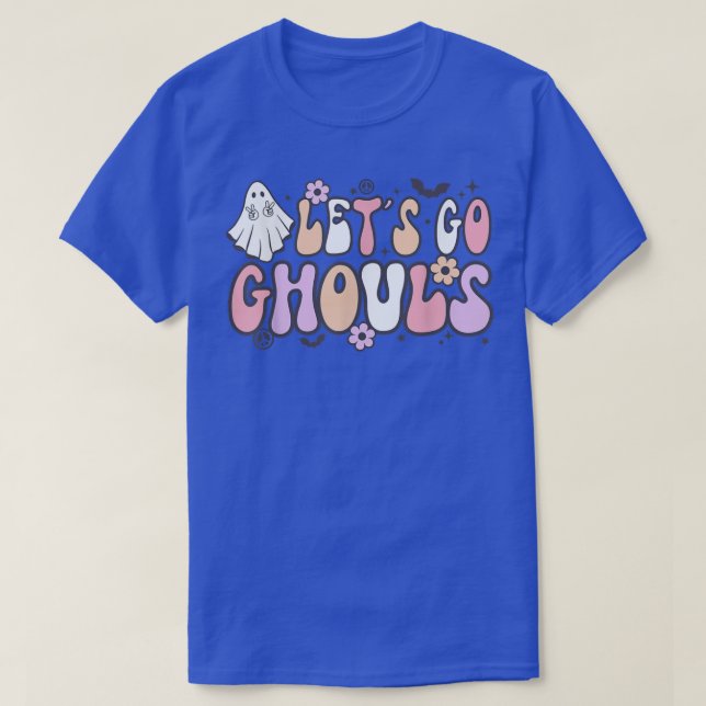 Lets Go Ghouls Retro Halloween   2388 T-Shirt (Design Front)