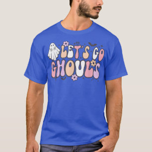 Lets Go Ghouls Retro Halloween 2388 T-Shirt