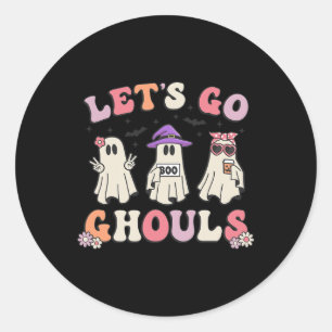 Lets Go Ghouls Retro Halloween Ghost Women Toddler Classic Round Sticker