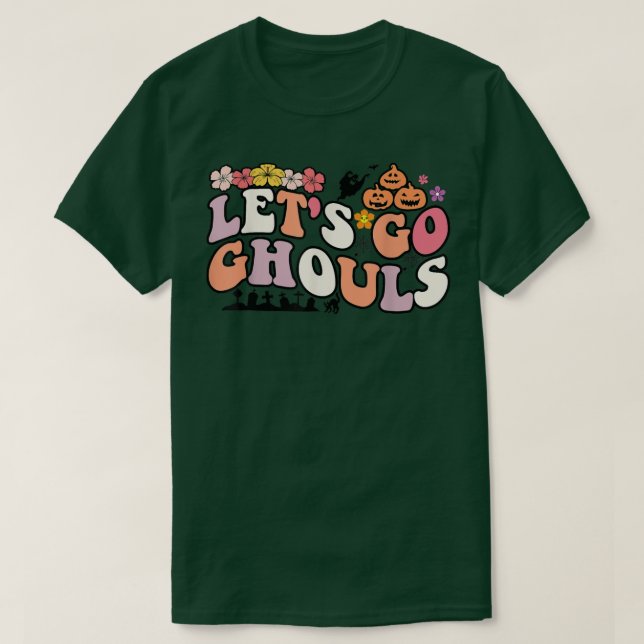 Let's Go Ghouls Shirt, Let's Go Ghouls, Funny Hall T-Shirt (Design Front)