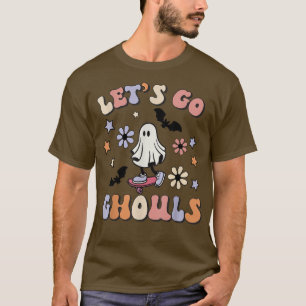 Let's Go Ghouls Shirt, Let's Go Ghouls, Funny Hall T-Shirt