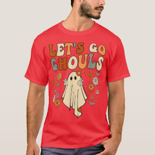 Let's Go Ghouls Shirt, Let's Go Ghouls, Funny Hall T-Shirt