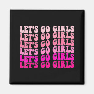 Let's Go Girls Bachelorette Trip Retro Bridal Part Magnet