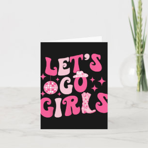 Let's Go Girls Bride Bridesmaid Western Cowgirl Ba Card