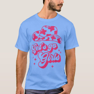 Lets Go Girls Bride Nashville Bride Party Tribe Co T-Shirt