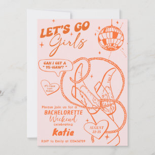 Let's Go Girls Cowgirl Disco Bachelorette Weekend Invitation